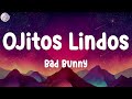 Bad Bunny - Ojitos Lindos [ Letra/Lyrics ] \\\ Mujer Latina