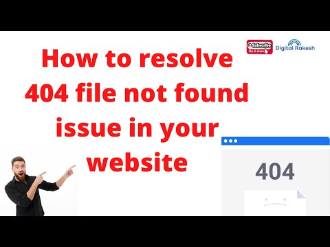  How to Fix the 404 Not Found Error In Your Website
