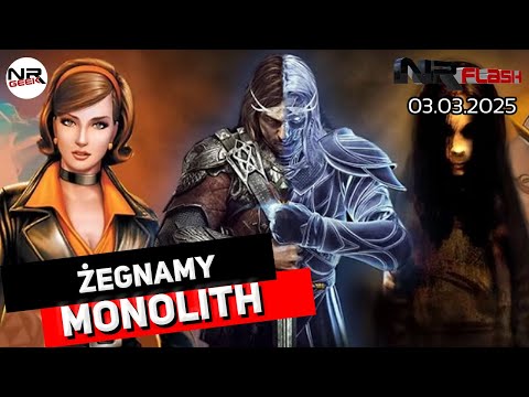 Żegnamy Monolith - NRFlash (03.03.2025)