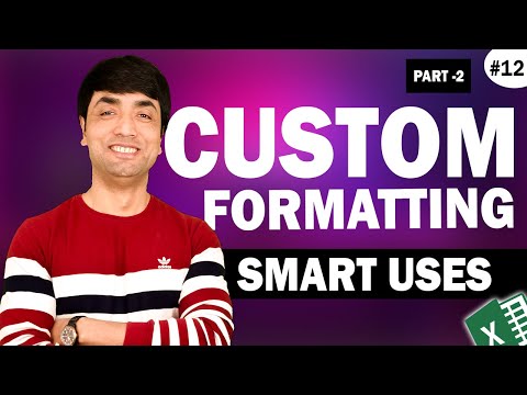 Excel Custom Formatting :Part 2 | Smart ways to use Custom Formatting