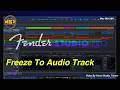 Freeze To Audio Track Fender Studio Pro