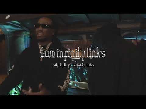 Quavo & Takeoff - Two Infinity Links (Official visualizer)