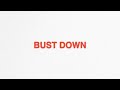 Joey Valence Brae BUST DOWN Feat TiaCorine