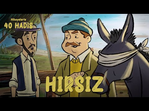 Hikayelerle 40 Hadis | Hırsız - 15. Bölüm