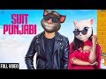 SUIT PUNJABI JASS MANAK Full Song Talking Tom Version Satti Dhillon New Songs 2018