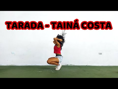 TARADA - Tainá Costa e MC Fioti (Coreografia)
