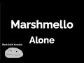 Marshmello - Alone (karaoke)