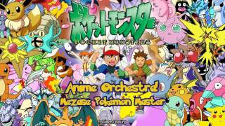 Anime Orchestra! Mezase Pokémon Master (Pocket Monsters)