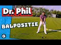 Dr Phil: Balpositie met 3 verschillende clublengtes