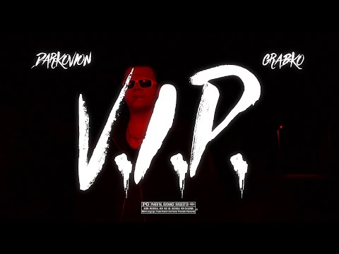 GRABKO & DARKOVION - VIP (Official Video)