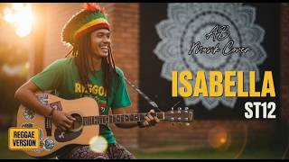 Download lagu Isabella – SKA Reggae Version | Cover Lagu ST12 Full Enerjik & Nostalgia mp3