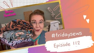 #fridaysews Ep.112: January🧵 Sewing Plans 🧵
