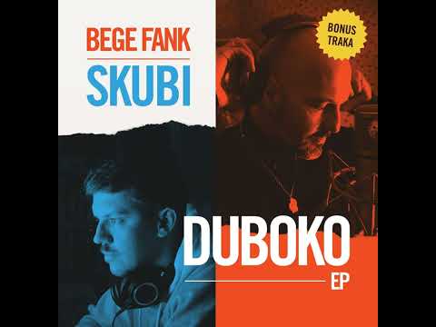 Bege Fank i Skubi - Voda 💦 feat. DJ BKO (Duboko EP bonus traka)