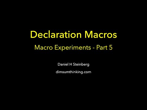 Declaration Macros - Macro Experiments Part 5 thumbnail