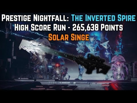 D2 - MAX (75) Handicap Prestige Inverted Spire Nightfall High Score 265,638 w/ Whisper of the Worm