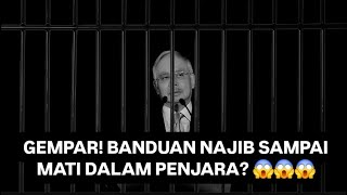 Download lagu GEMPAR! BANDUAN NAJIB SAMPAI MATI DALAM PENJARA? 😱😱😱 mp3