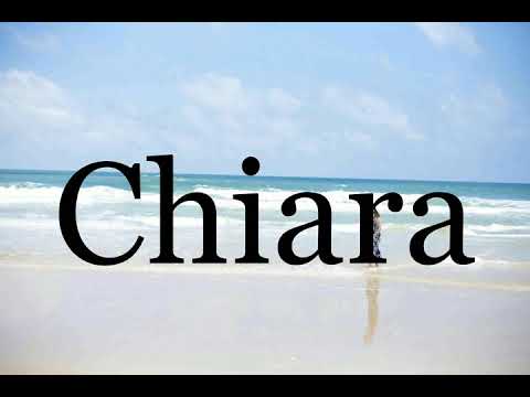 How To Pronounce Chiara🌈🌈🌈🌈🌈🌈Pronunciation Of Chiara