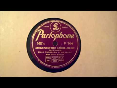 BILLY THORBURN - ANOTHER PERFECT NIGHT IS ENDING (PARLOPHONE F 704)