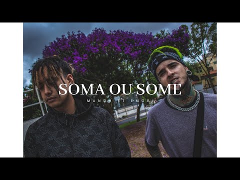Manuh Ganjadrink - Soma ou Some ft. Emori (Prod.Dragon Boy$)