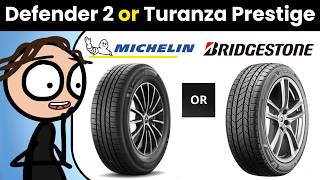 Michelin Defender 2 or Bridgestone Turanza Prestige (Comparison and Review)