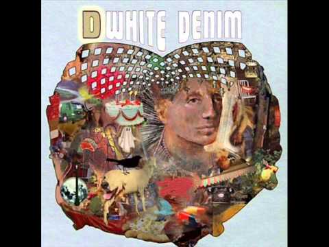 Street Joy: White Denim (Studio Version)