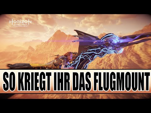 Horizon Forbidden West Guide - So bekommt Ihr das Flugmount