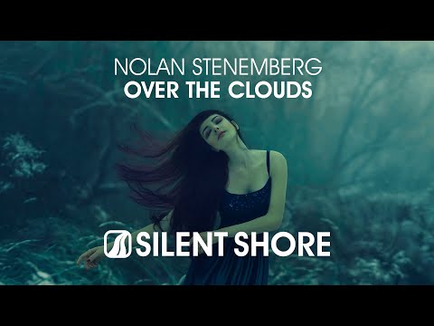 Nolan Stenemberg – Over The Clouds [OUT NOW]