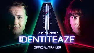 IDENTITEAZE Official Trailer