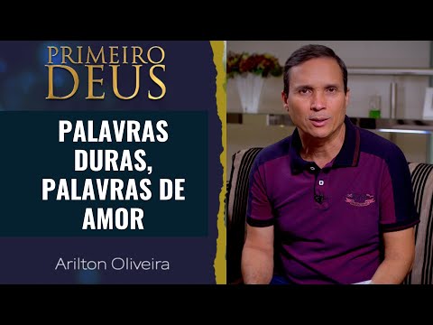 94. HARD WORDS, WORDS OF LOVE / GOD FIRST / PR. ARILTON