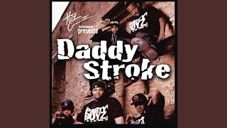 Daddy Stroke (Clean Version)