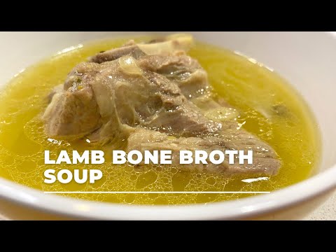 Shorba || Lamb Bone Broth Soup