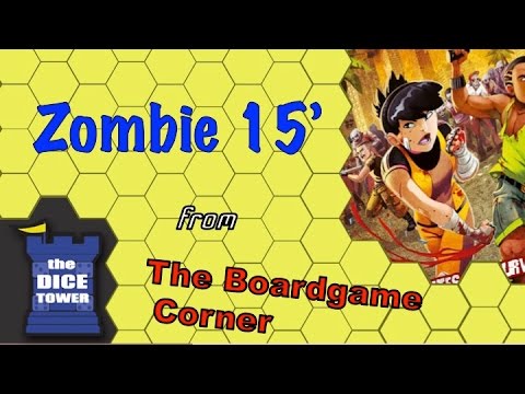 Zombie 15' Review - with the Boardgame Corner