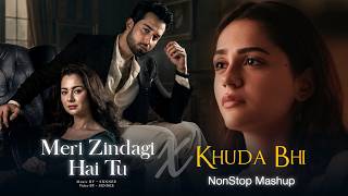 Download lagu Meri Zindagi Hai Tu x Khuda Bhi | Mashup | Arijit Singh | Asim Azhar | SXNNEE mp3