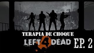 preview picture of video 'Left4Dead - Campaña en Español Terapia de Choque Ep.2 Final'