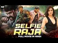 Selfie Raja South Indian New Released Movie Dubbed In Hindi Allari Naresh Sakshi Choudhary