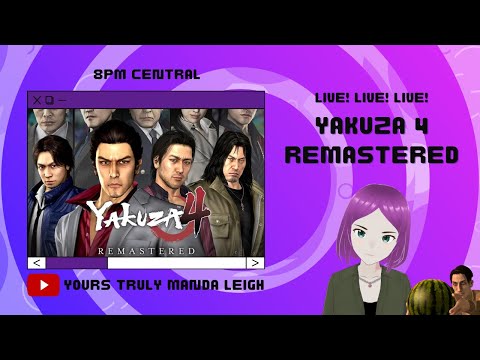 Yakuza 4 Remastered pt. 5  | Yours Truly Manda Leigh