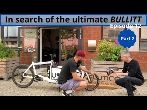 In search of the ultimate Bullitt cargo bike episode 12 part 2. Eric's Love Ride Bullitt