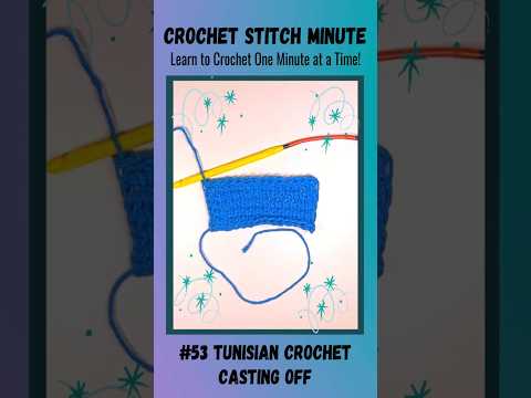 Tunisian Cast Off: 1 Minute Crochet #53