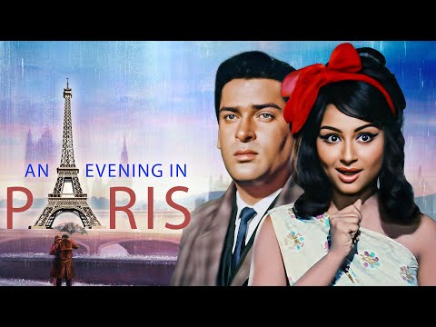 An Evening In Paris (1967) Hindi Full Movie - Shammi Kapoor - Sharmila Tagore - 60s Hit Movie