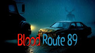 Blood Route 89 | Wendigo | एक ट्रक driver की आपबीती | Misty Hills Stories