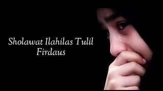 Download lagu Sholawat Ilahilas Tulil Firdaus (Lyrick) Bikin sedih mp3 Download lagu Sholawat Ilahilas Tulil Firdaus (Lyrick) Bikin sedih mp3
