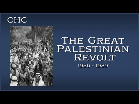 The Great Palestinian Revolt 1936-1939 | CHC