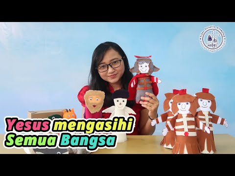 [Seri PB] Yesus mengasihi semua Bangsa - Cerita Boneka Alkitab