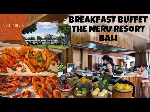 BUFFET ARUNIKA RESTAURANT AND SPA THE MERU SANUR BALI