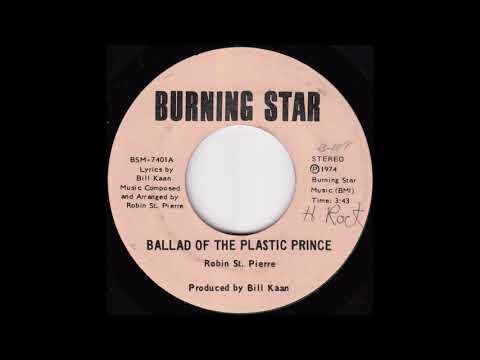 Robin St. Pierre - Ballad of the Plastic Prince