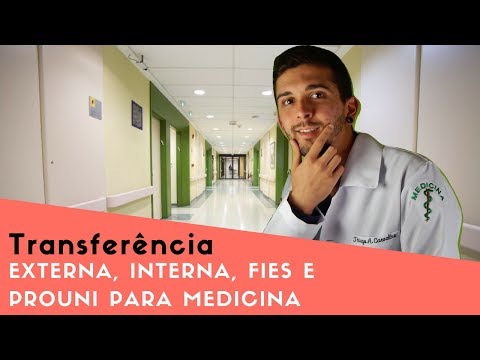 transferencia externa, interna, fies e prouni para medicina