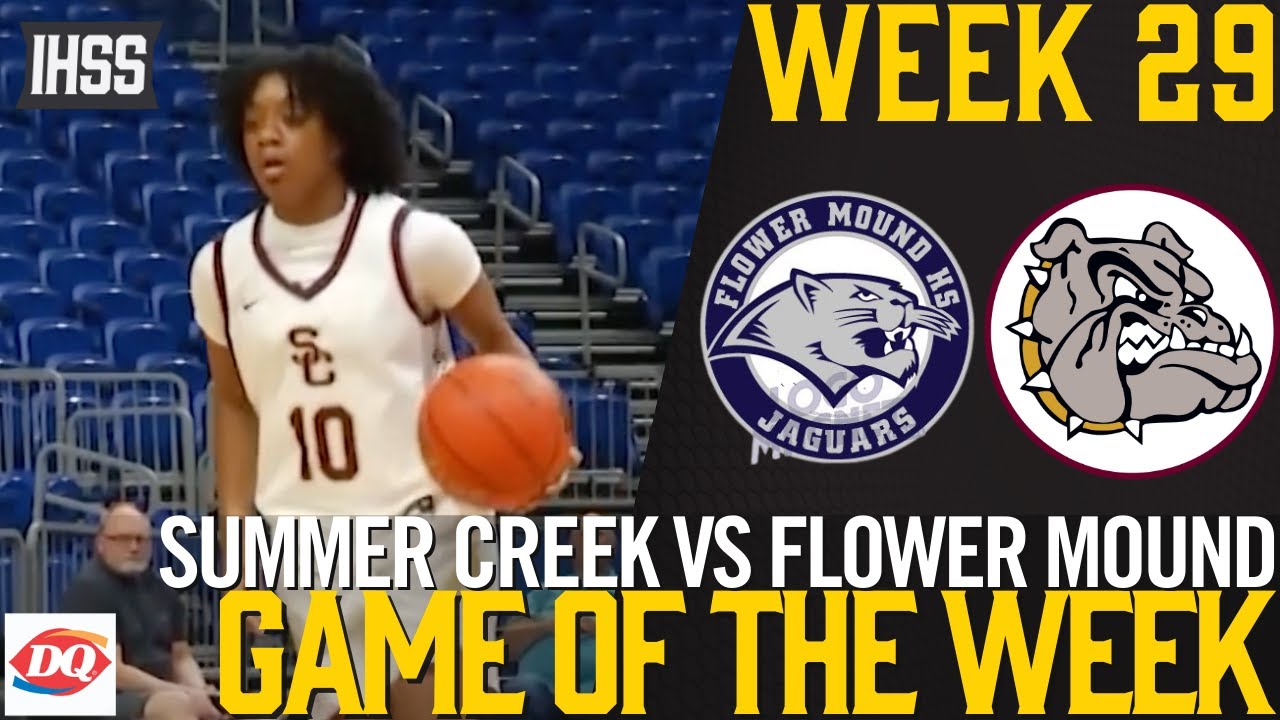 Summer Creek Lady Bulldogs Defeat Flower Mound 55-45