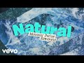 Monsieur Periné, Rawayana - Natural (Letra/Lyrics)