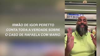 TRIÂNGULO AMOROSO PRAIA GRANDE: IRMÃO DE IGOR PERETTO CONTA TODA VERDADE SOBRE RAFAELA E MARIO.