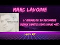 Marc Lavoine - L' Amour De 30 Secondes (Remix Dimitri) (1991) (Maxi 45T)